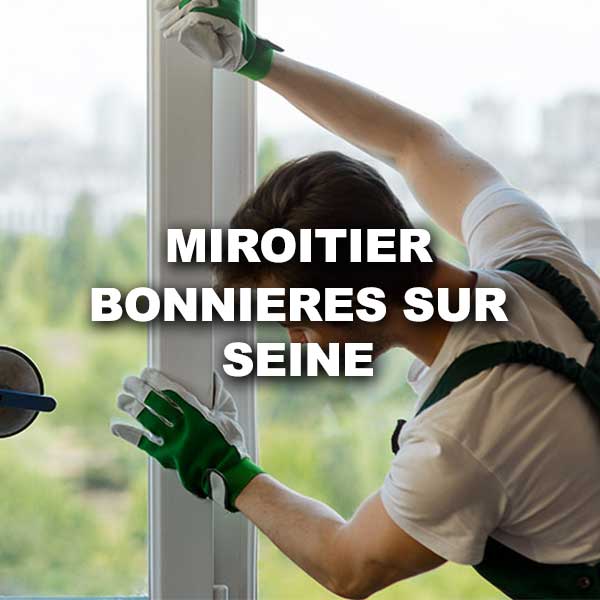miroitier-bonnieres-sur-seine