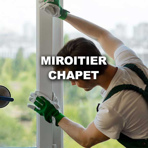 miroitier-chapet