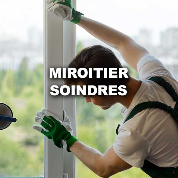 miroitier-soindres