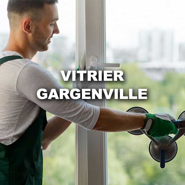 vitrier-gargenville