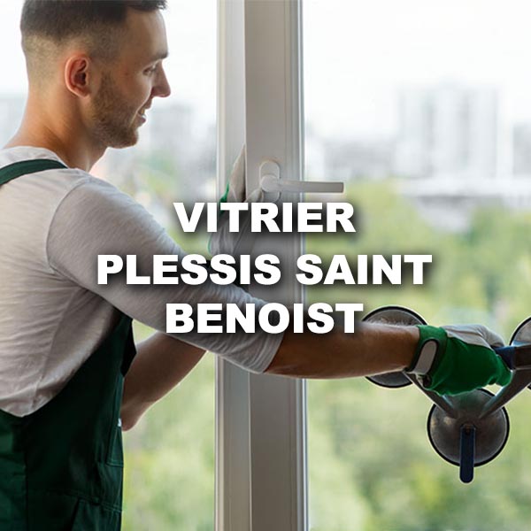 vitrier-plessis-saint-benoist